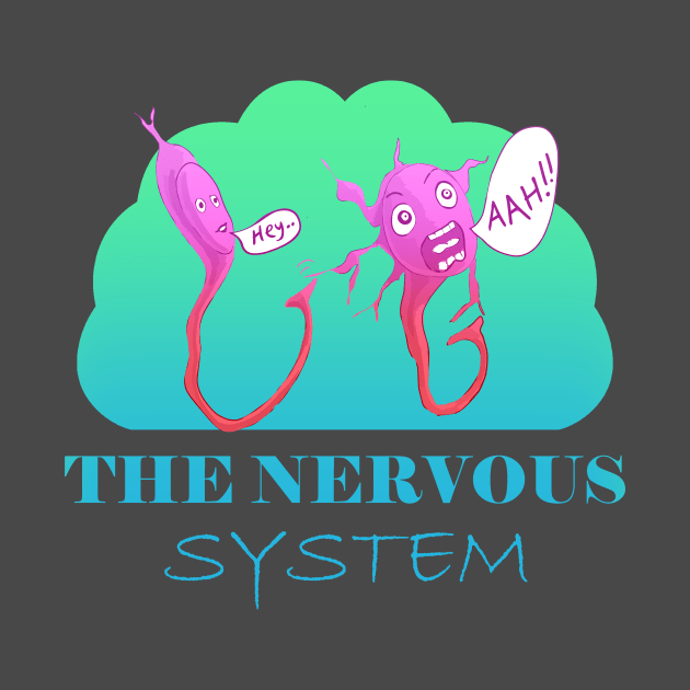 "The Nervous System: When Neurons Get Jumpy! by LavalTheArtist