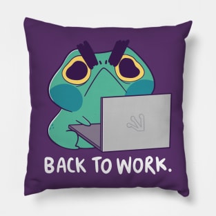 Frog is Back to Work Pillow