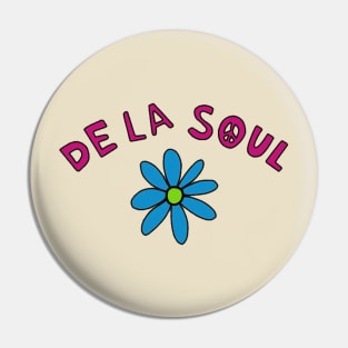 DE LA SOUL Pin