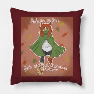 Seasonal depression Pillow