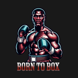 Born to Box T-Shirt