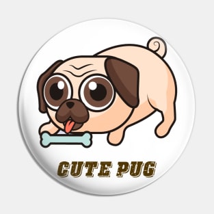 Cute pug lover Pin