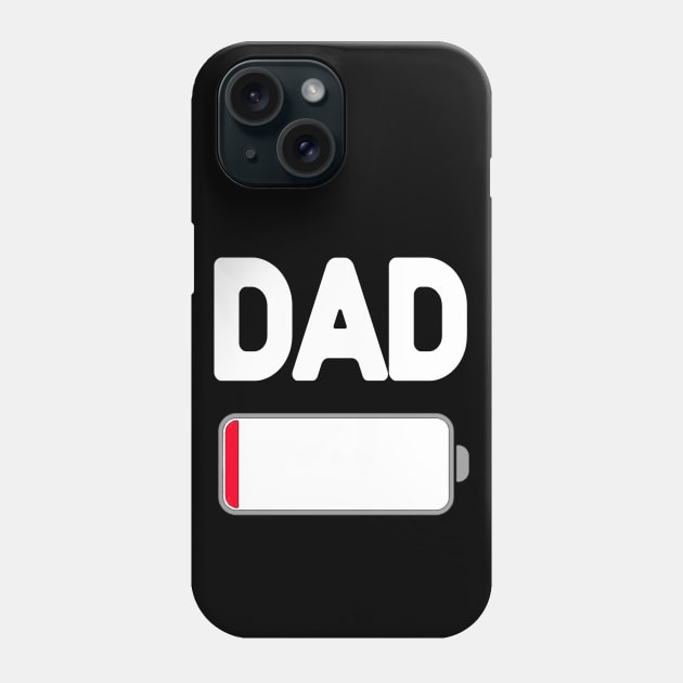 Dad Low Battery Phone Case by ninoladesign