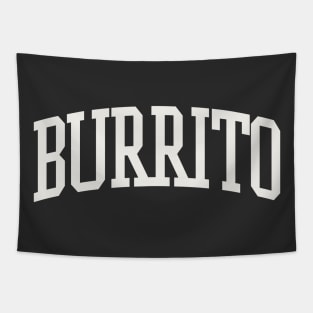 Burrito Text College University Type Burrito Quote Tapestry