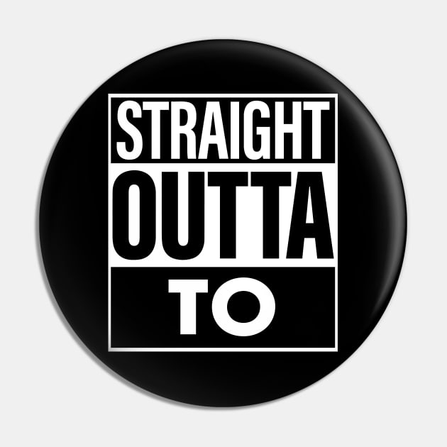 To Name Straight Outta To Pin by ThanhNga