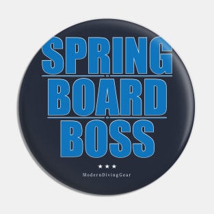 Funny Springboard Diving Shirt | Springboard Boss Pin