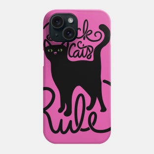 Black Cats Rule Phone Case