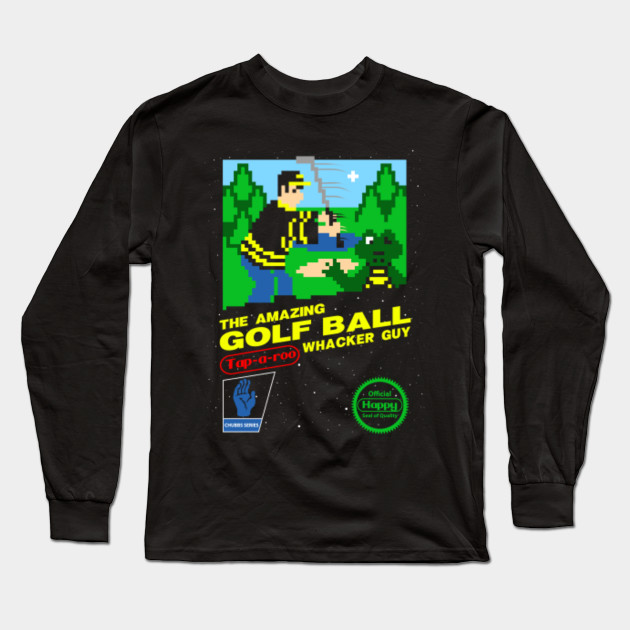 Happy Golf Happy Gilmore Long Sleeve T Shirt Teepublic