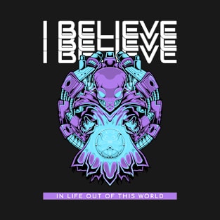 Alien I Believe Design Glitch Aliens UFO Day T-Shirt