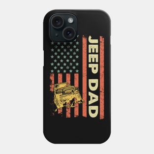 Jeep Dad American Flag Jeep Father's Day Jeep Gift Jeep Papa America Jeep 4th of July Phone Case