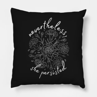 Nevertheless, She persisted Pillow