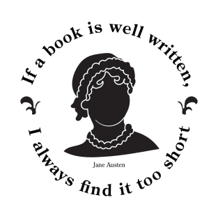 Black and White Jane Austen Book Quote Design T-Shirt