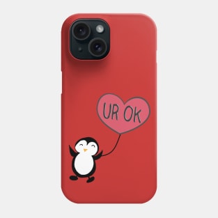 Penguin in Love UR OK Phone Case