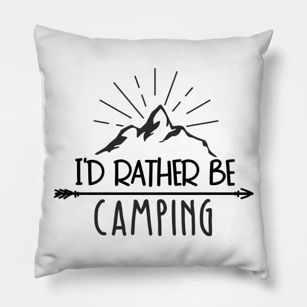 I'd Rather Be Camping Pillow by Trapezio