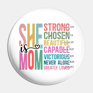 She Is Mom Pin