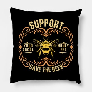 Support Your Local Beekeeper| Bees Beekeeping Tshirt Pillow