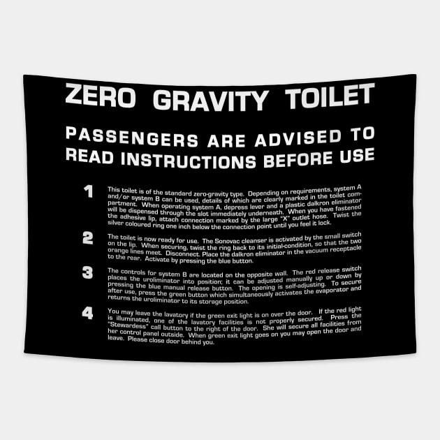 Zero Gravity Toilet (white text) Tapestry by Dalekboy