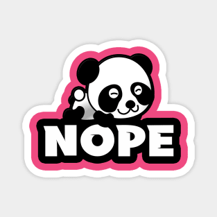 Nope Lazy Panda Lover Gift Magnet