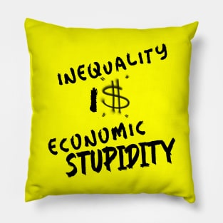 Anti Poverty Slogan Pillow