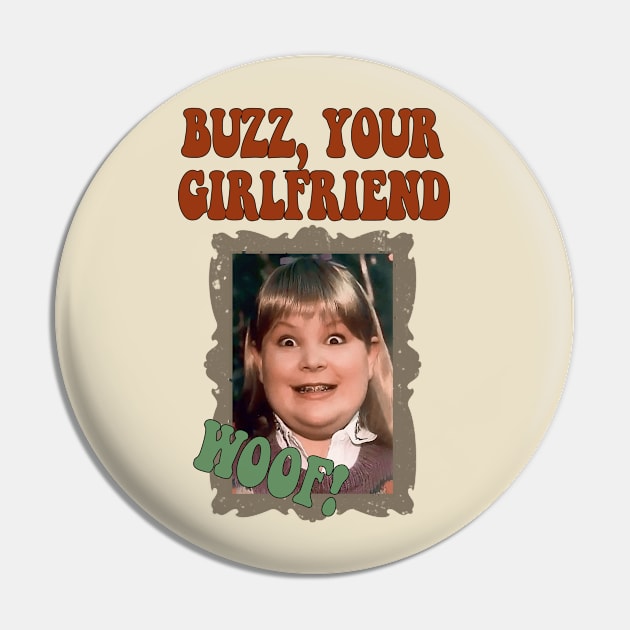 Buzz Your Girlfriend Woof! Pin by theboonation8267