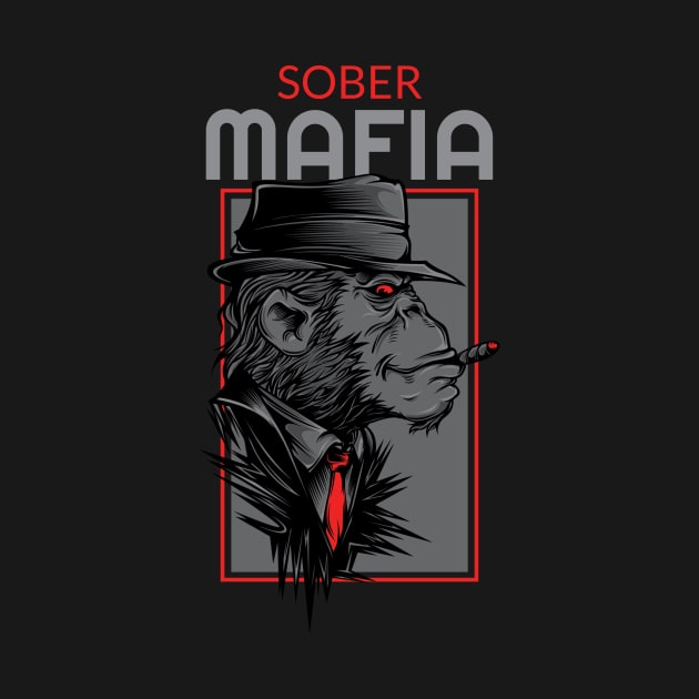 Sober Mafia AA Alcoholic Sobriety Graphic Shirt by RecoveryTees