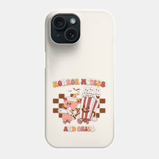 Horror Movies And Chill Phone Case