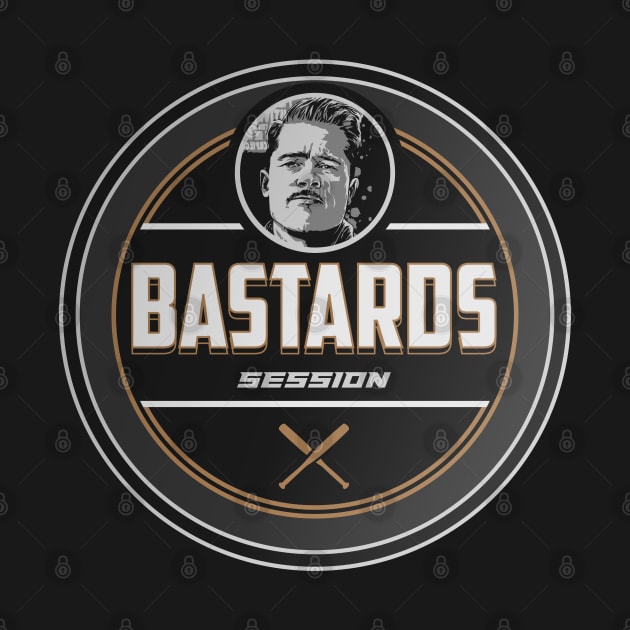 Bastards Session by CTShirts