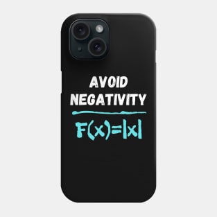 Avoid Negativity Formula Funny Math Equation Phone Case