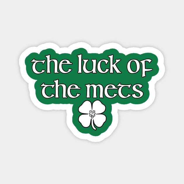 The Luck of the Mets Magnet by FishermanHky
