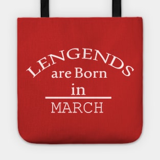 legends are born in march gift 2021 Tote