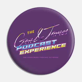 The Gen and James Podcast Experience Pin