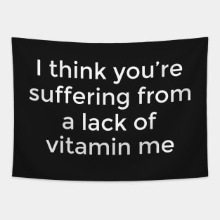 VITAMIN ME Tapestry