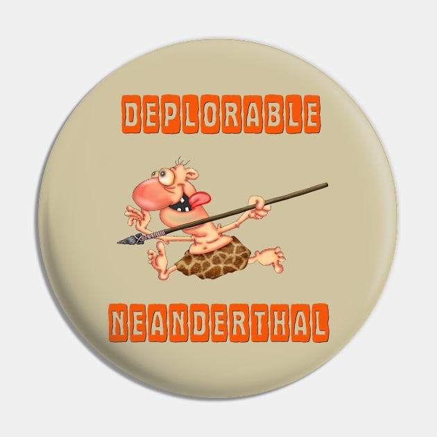 Deplorable neanderthal Pin by Glukoejik