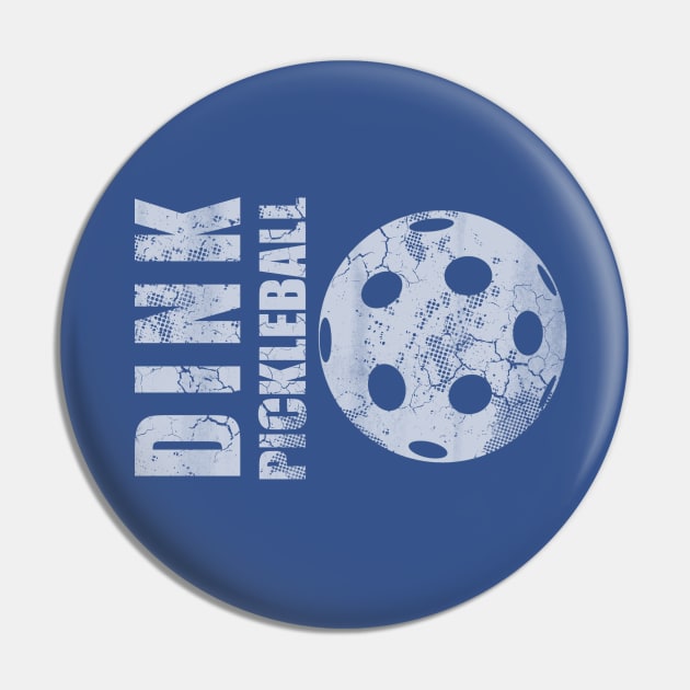 Pickleball Dink Vintage Fade Sports Pin by E