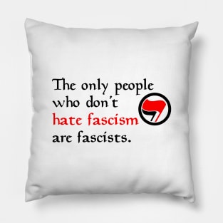 Hate Fascism Pillow