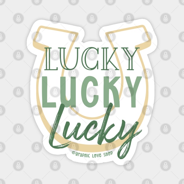 Extra Lucky Horseshoe © GraphicLoveShop Magnet by GraphicLoveShop