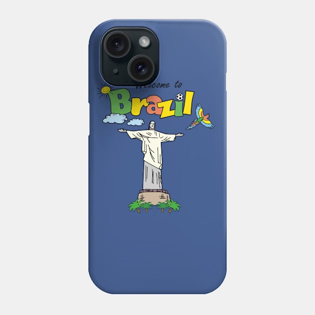 Welcome to Brazil,cute and funny design Phone Case by naum