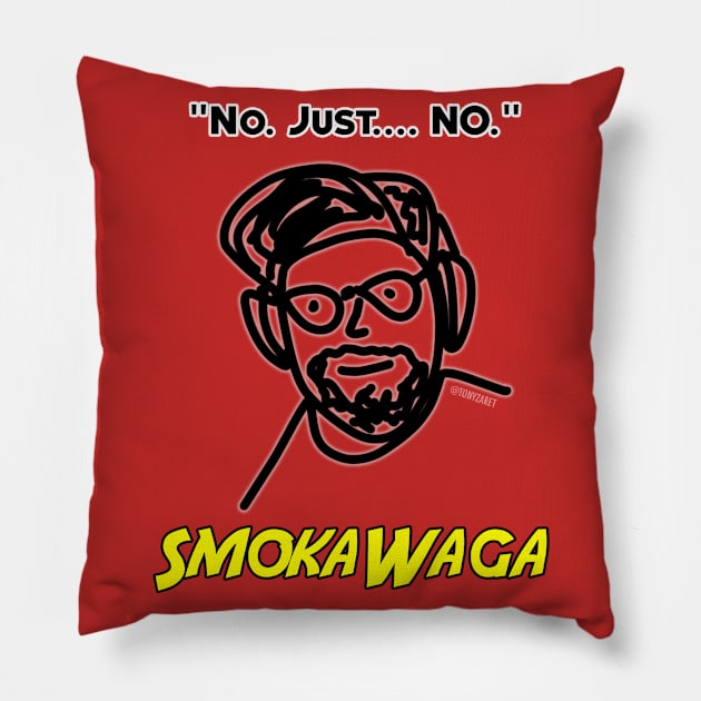 SmokaWaga Catchphrase Pillow by tonyzaret