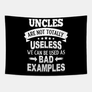 Uncles Are Not Totally Useless Tapestry