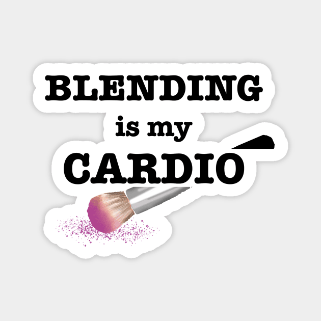 blending is my cardio Magnet by basiaradkowska