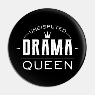 Undisputed Drama Queen Sister Pin