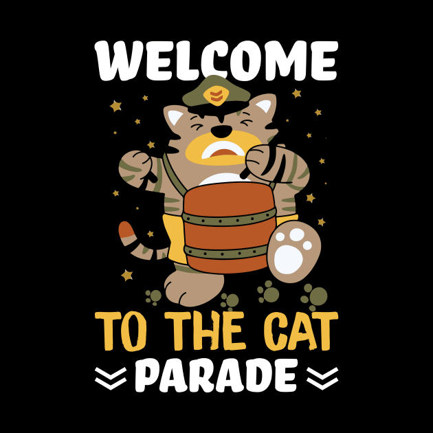 Funny Cat Quote Cute Kitty Lover : Welcome To Cat Parade Sarcastic Cats Lovers Kitten Gift by Kribis