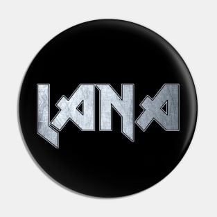 Heavy metal Lana Pin