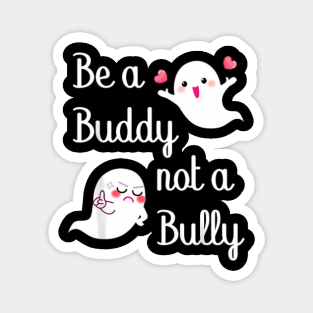 Be a buddy not a bully Anti Bullying UNITY DAY Orange kids - Unity Day ...