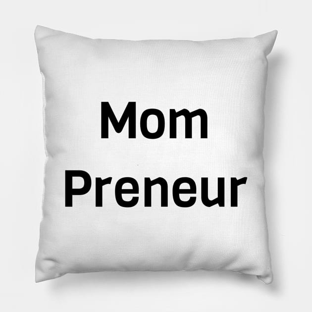 Mompreneur Pillow by Jitesh Kundra