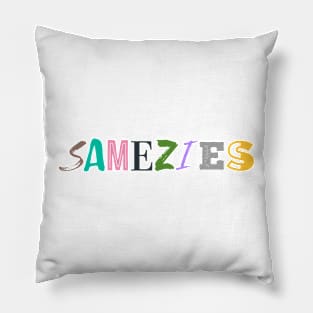 Samezies Pillow