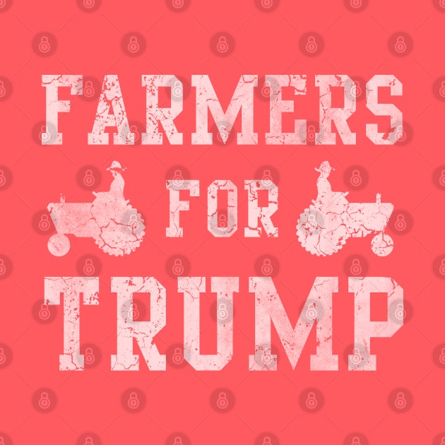 Farmers For Trump by E