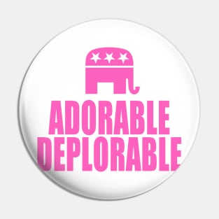 Adorable Deplorable Pin