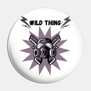 Wild Thing Pin