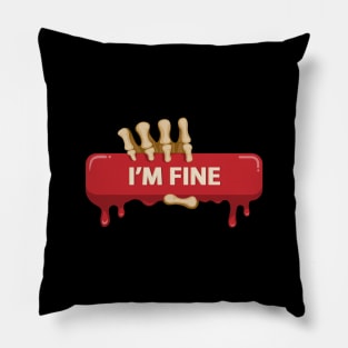 I'm Fine Arm Skeleton Halloween Pillow